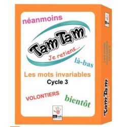 TAM TAM - Les Mots Invariables - Cycle 3